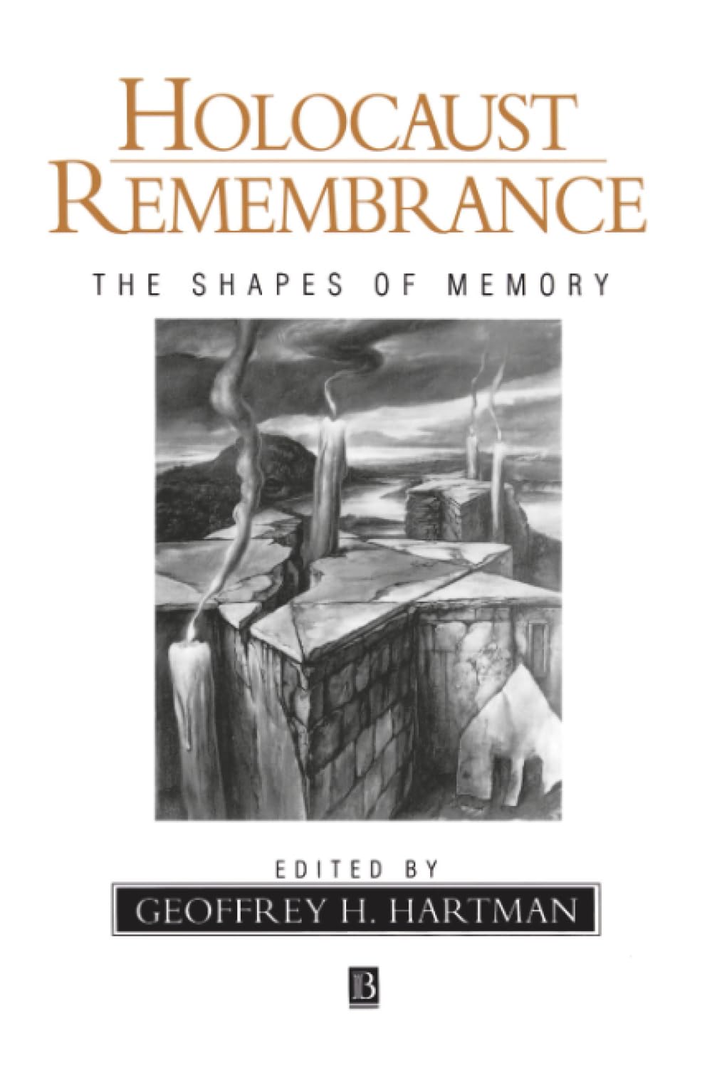 Holocaust Remembrance: The Shapes of Memory