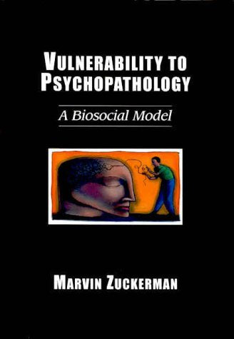 Vulnerability to Psychopathology: A Biosocial Model - 257