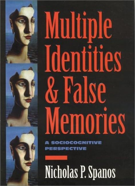 Multiple Identities & False Memories: A Sociocognitive Perspective