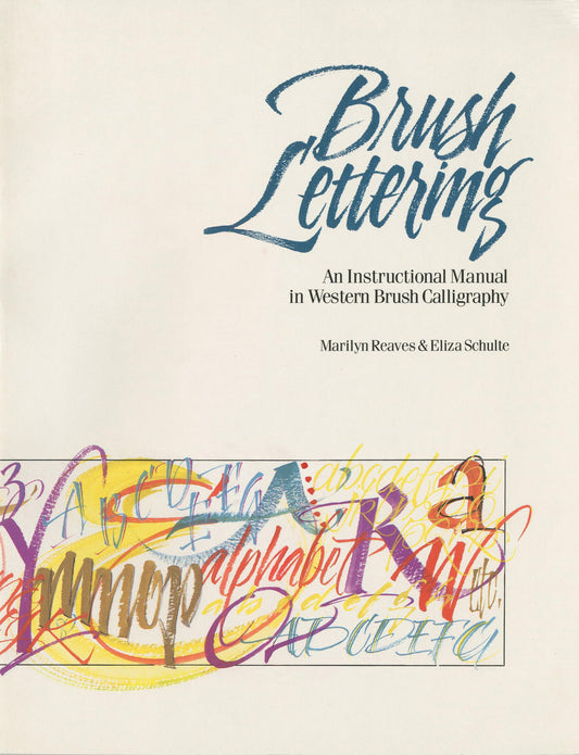 Brush Lettering: An Instructional Manual Of Western Brush Lettering - 9437