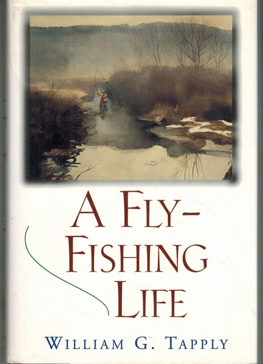 A Fly-Fishing Life