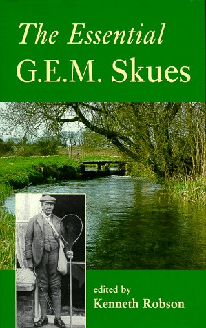 The Essential G. E. M. Skues