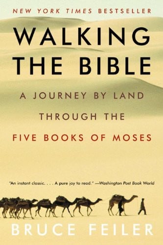 Walking the Bible: a journey by land through the five books of Moses