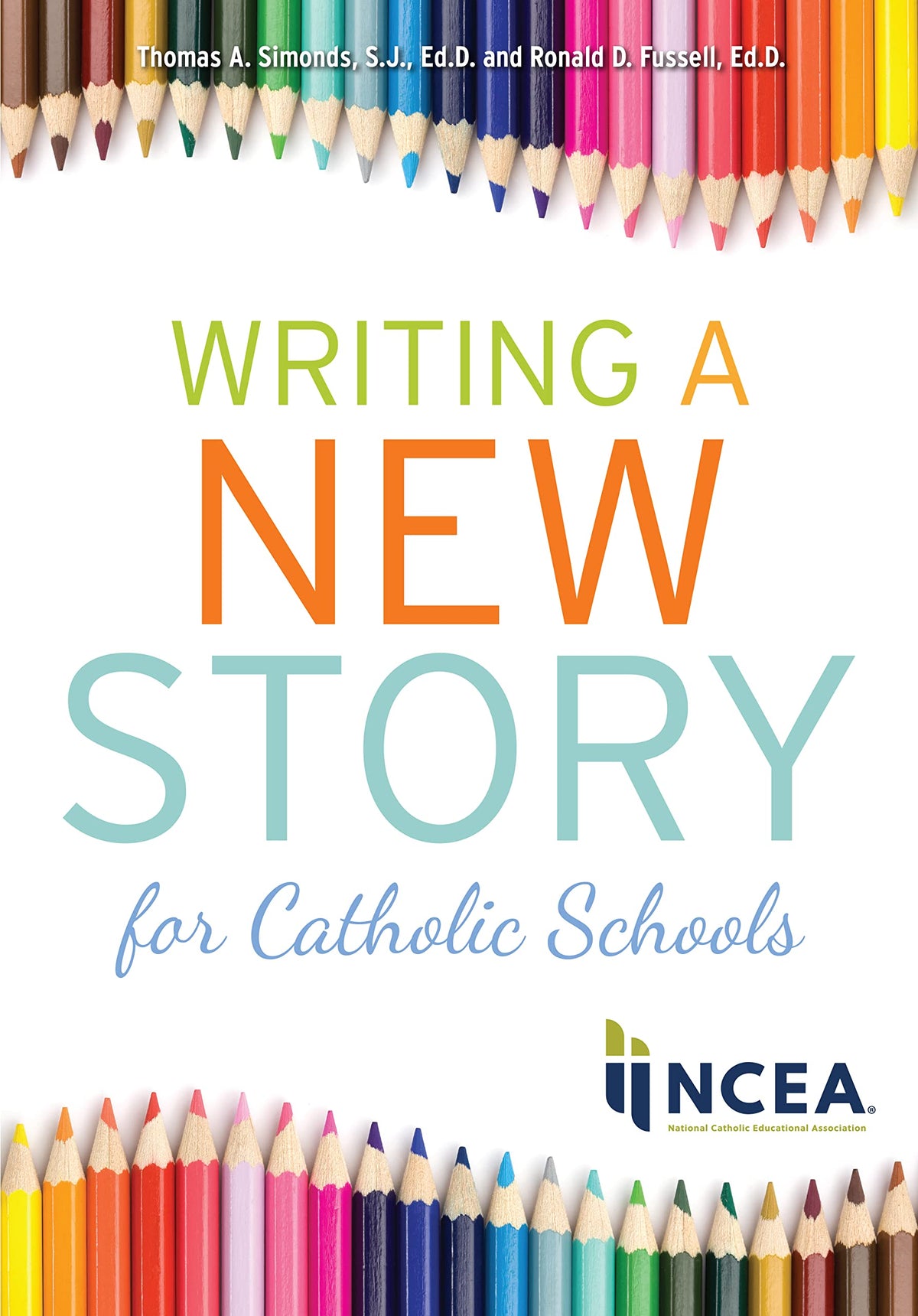 Writing a New Story for Catholic Schools