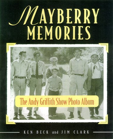 Mayberry Memories: The Andy Griffith Show Photo Album - 2546