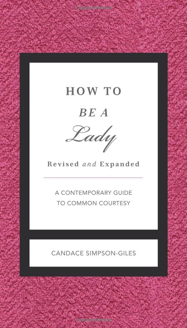 How to Be a Lady (A Gentlemanners Book) - 536