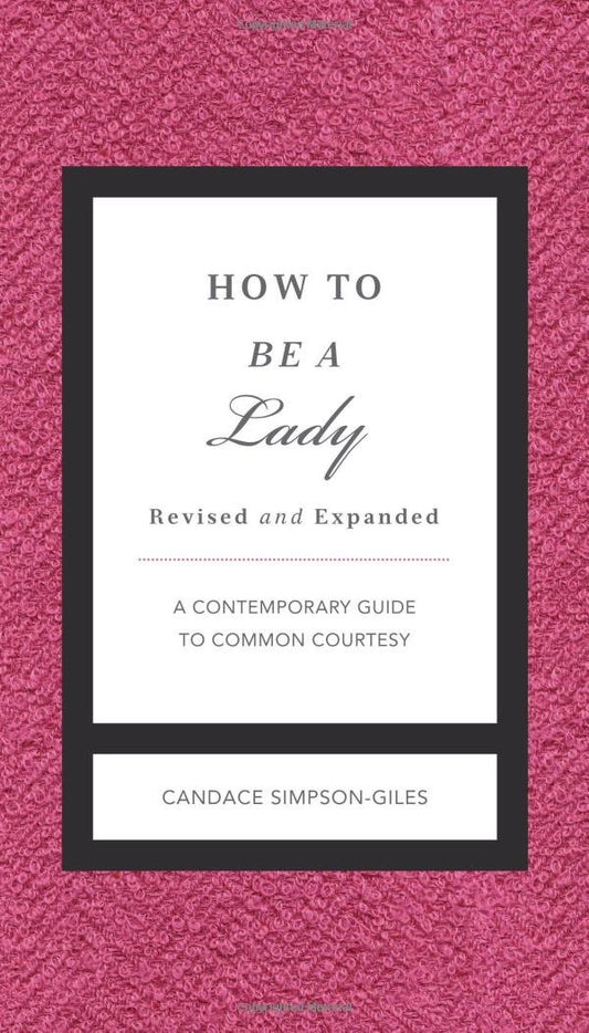 How to Be a Lady (A Gentlemanners Book) - 536