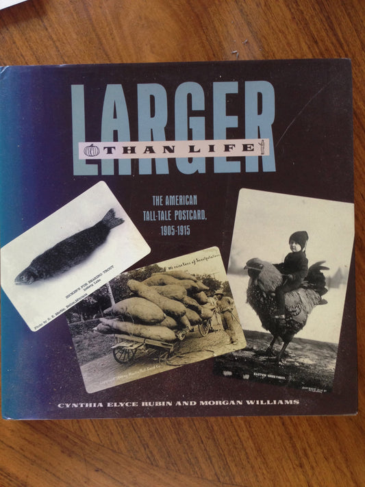 Larger Than Life: The American Tall Tale Postcard, 1905-1915 - 1691