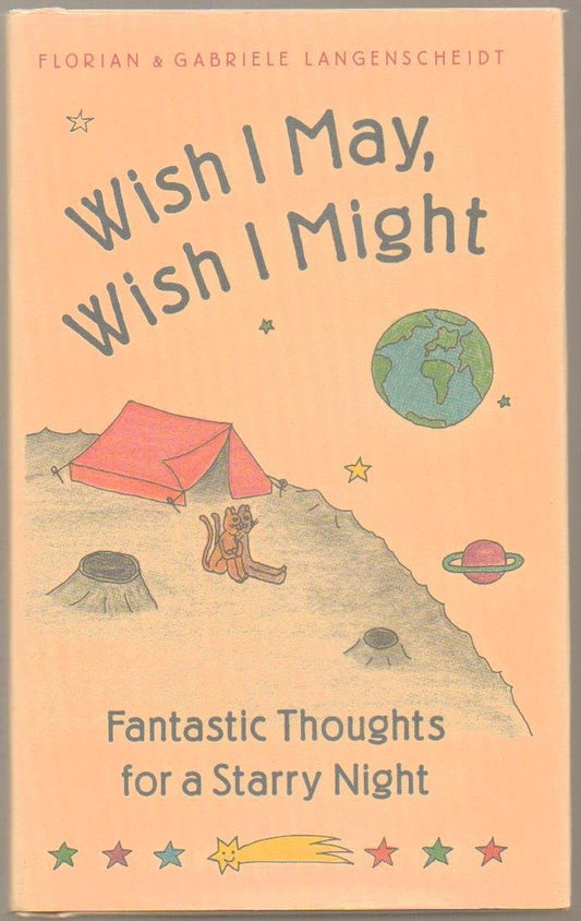 Wish I May, Wish I Might: Fantastic Thoughts for a Starry Night