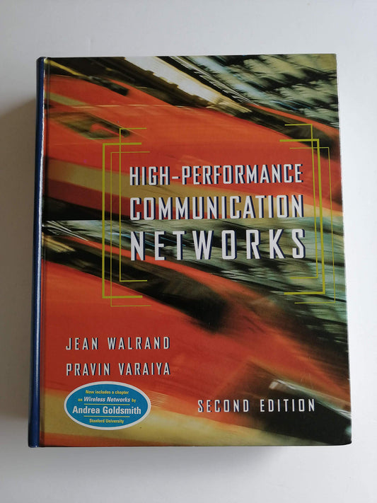 High-Performance Communication Networks, Second Edition (The Morgan Kaufmann Series in Networking)