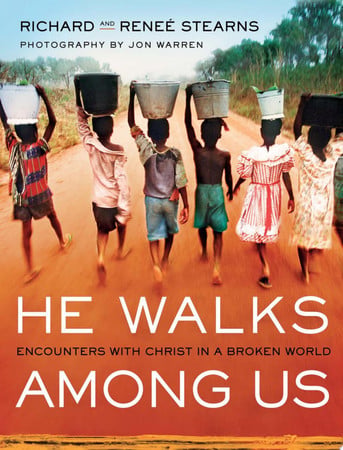 He walks among us: encounters with Christ in a broken world