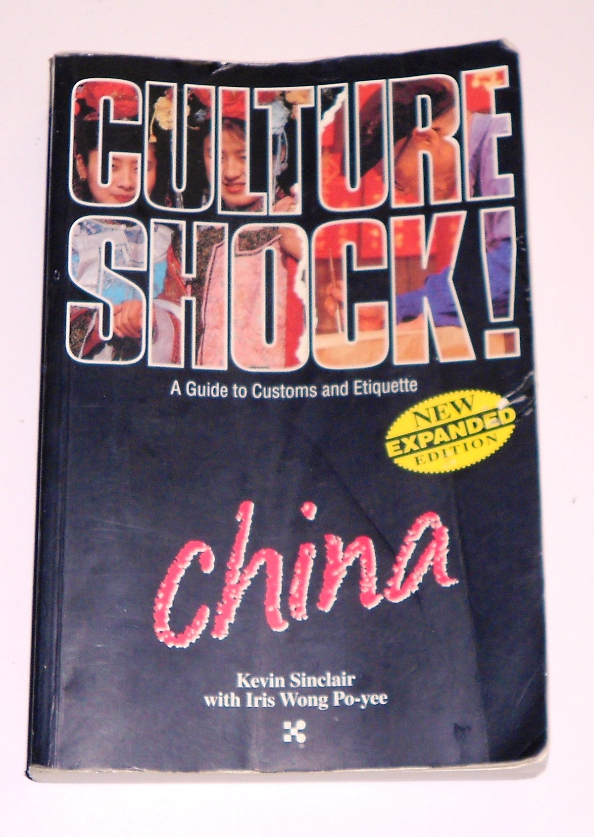 Culture Shock! China (Culture Shock! Guides)