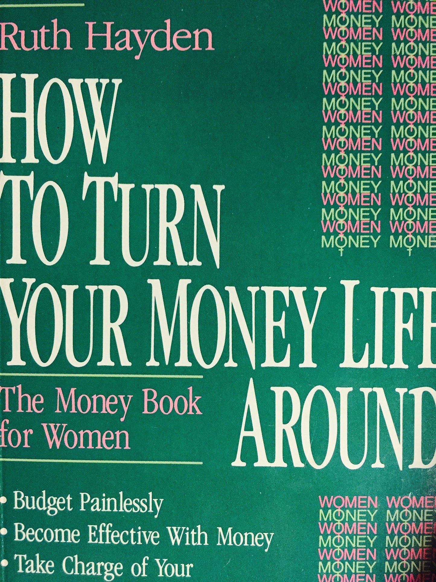 How to Turn Your Money Life Around: The Money Book for Women - 6223