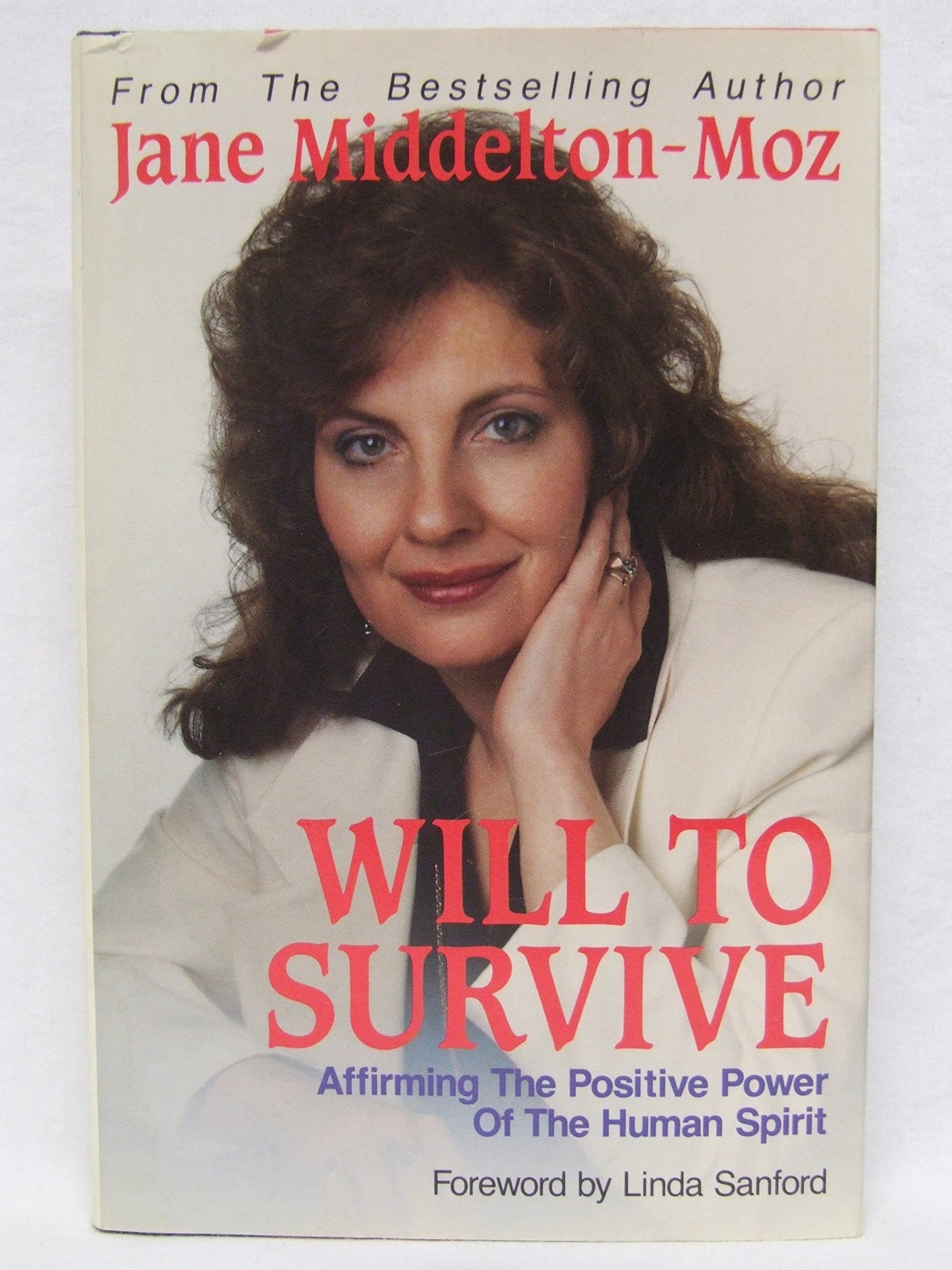 Will to Survive: Affirming the Positive Power of the Human Spirit