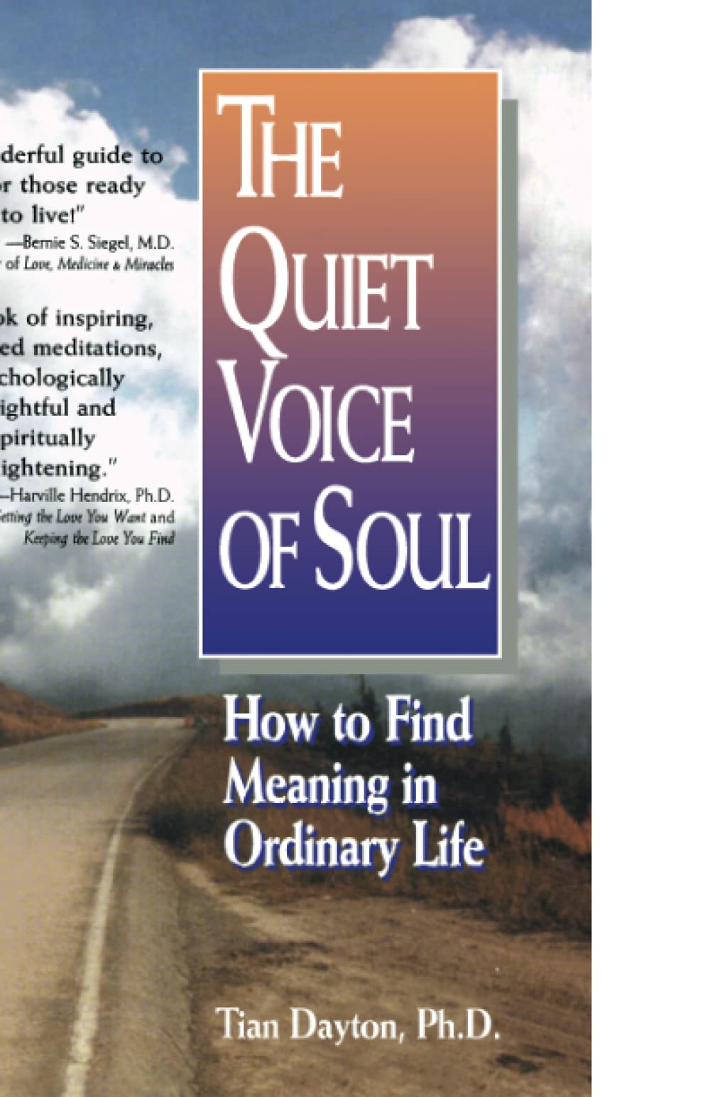 The Quiet Voice of Soul: How to Find Meaning in Ordinary Life