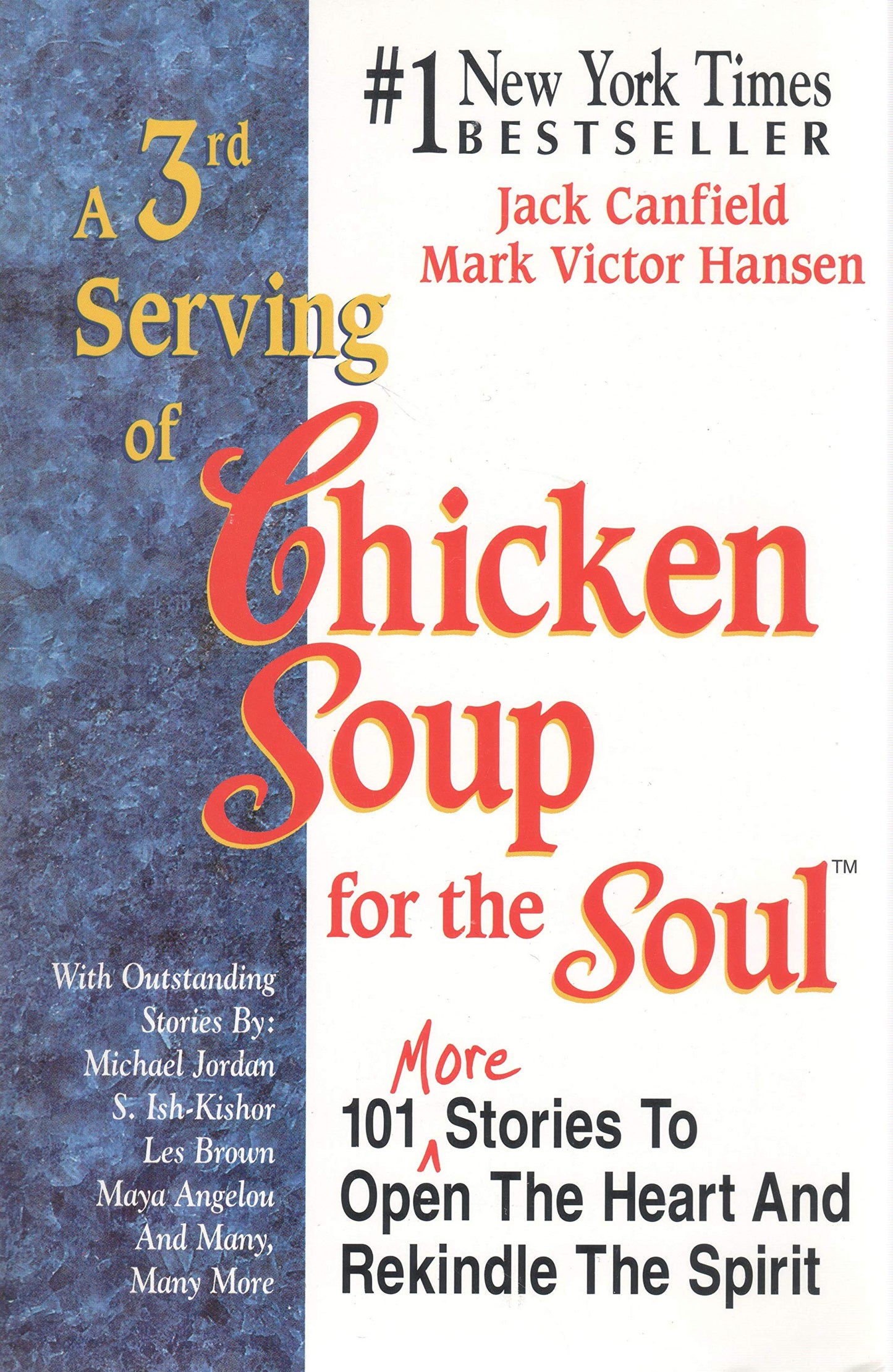 A 3RD SERVING OF CHICKEN SOUP FO