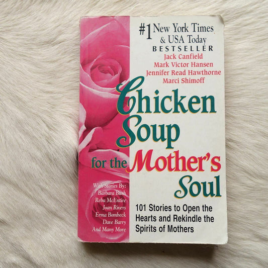 CHICKEN SOUP FOR THE MOTHER'S SO - 9749