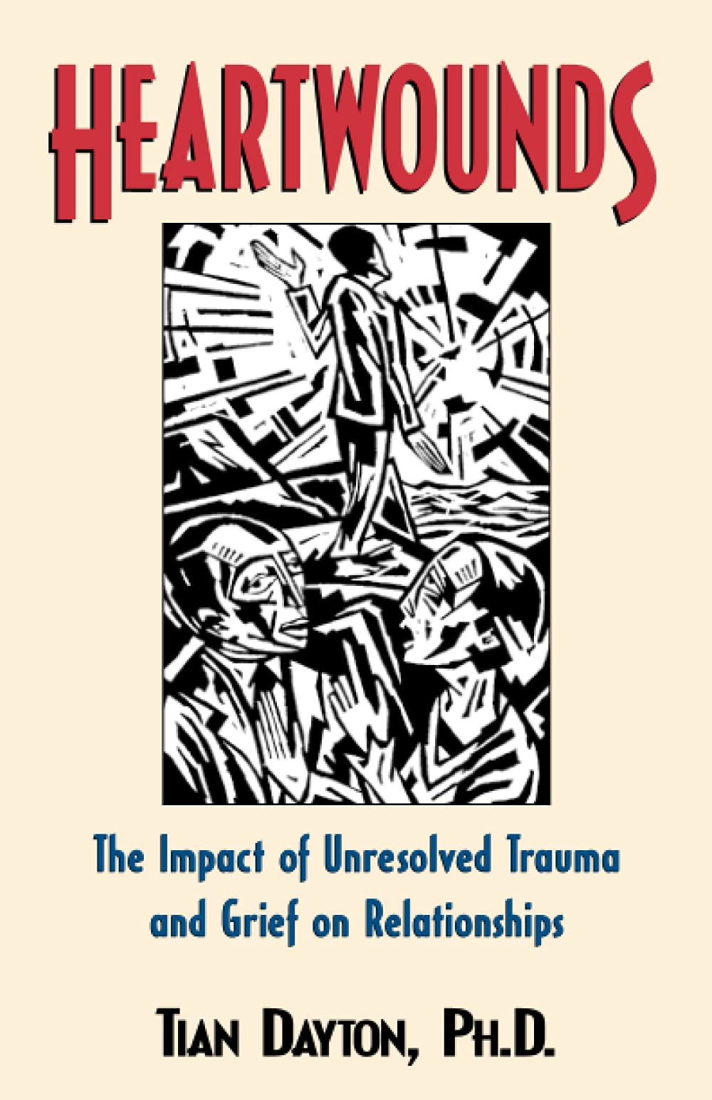 Heartwounds: The Impact of Unresolved Trauma and Grief on Relationships - 1321