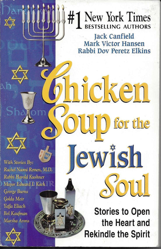 Chicken Soup for the Jewish Soul: Stories to Open the Heart and Rekindle the Spirit (Chicken Soup for the Soul) - 2140