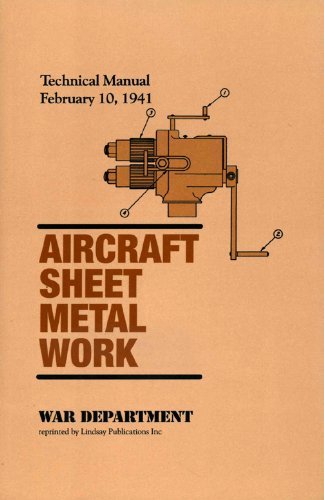 Aircraft Sheet Metal Work (Technical Manual 1-435, 1941)