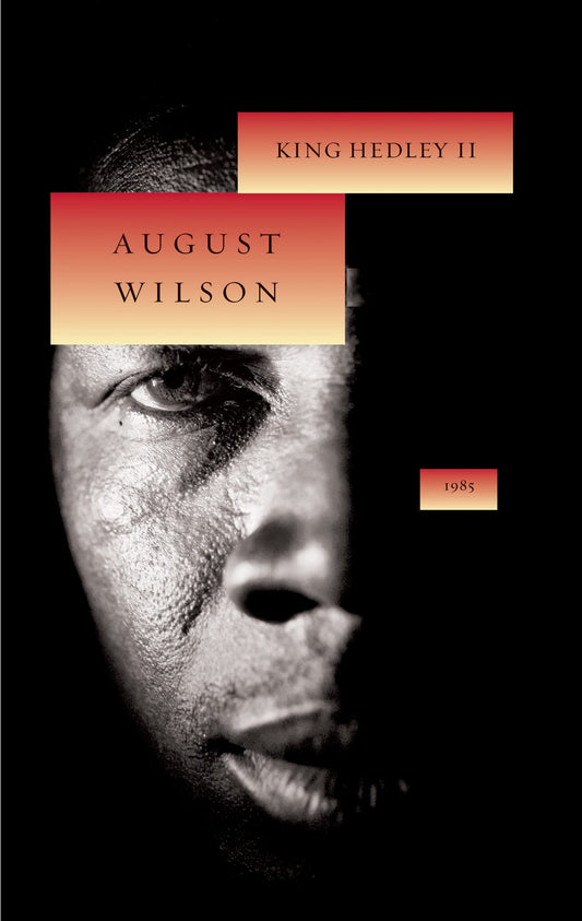 King Hedley II (August Wilson's Century Cycle, 9) - 3145