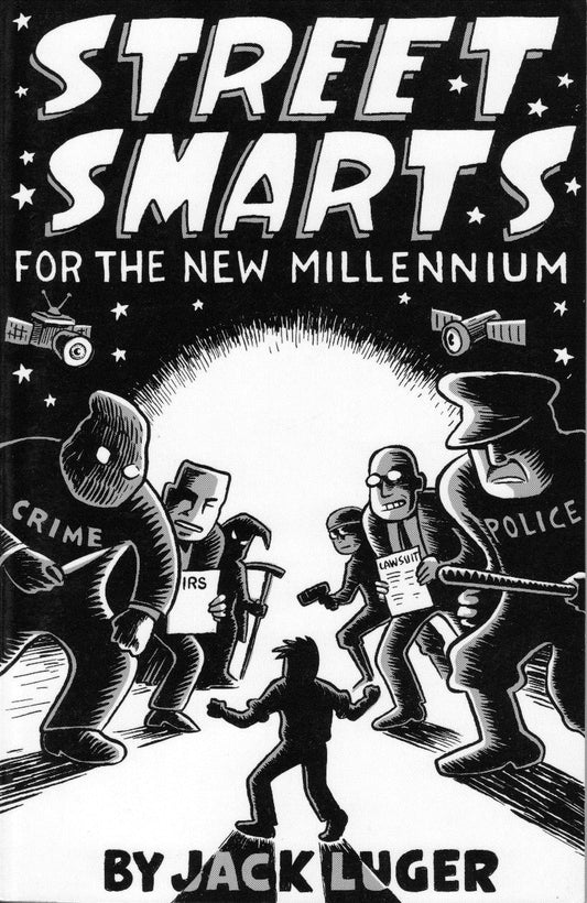 Street Smarts for the New Millenium