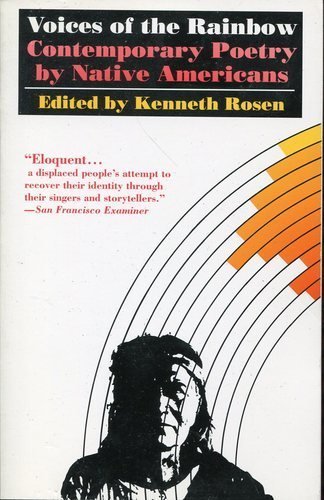 Voices of the Rainbow: Contemporary Poetry By Native Americans