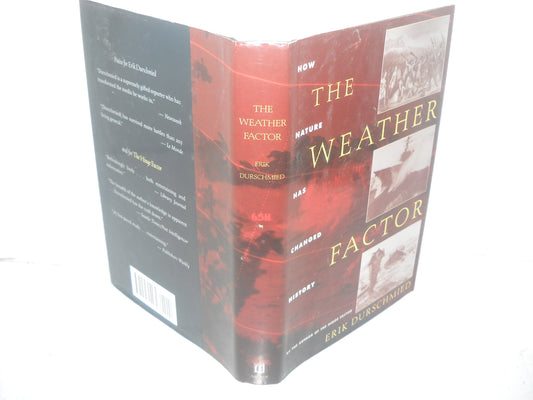 The Weather Factor: How Nature Has Changed History