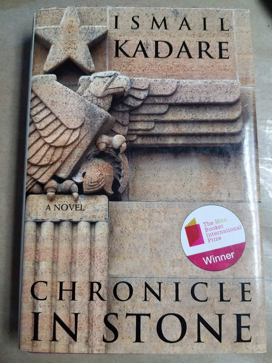 Chronicle in Stone: A Novel