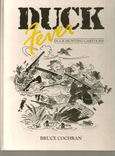 Duck Fever: Duck Hunting Cartoons