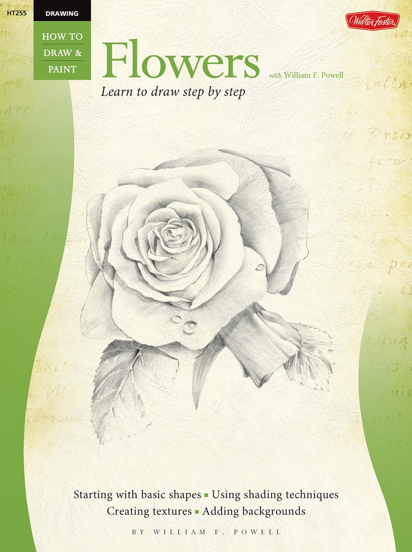 Walter Foster How to Draw & Paint Flowers Book