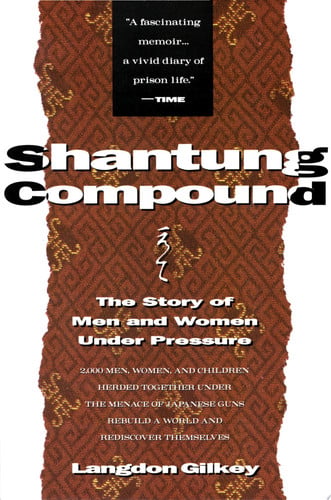 Shantung compound: the story of men and women under pressure