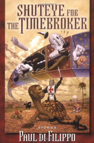 Shuteye for the Timebroker: Stories - 7917