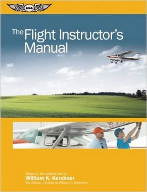 The Flight Instructor's Manual (The Flight Manuals Series) - 5724