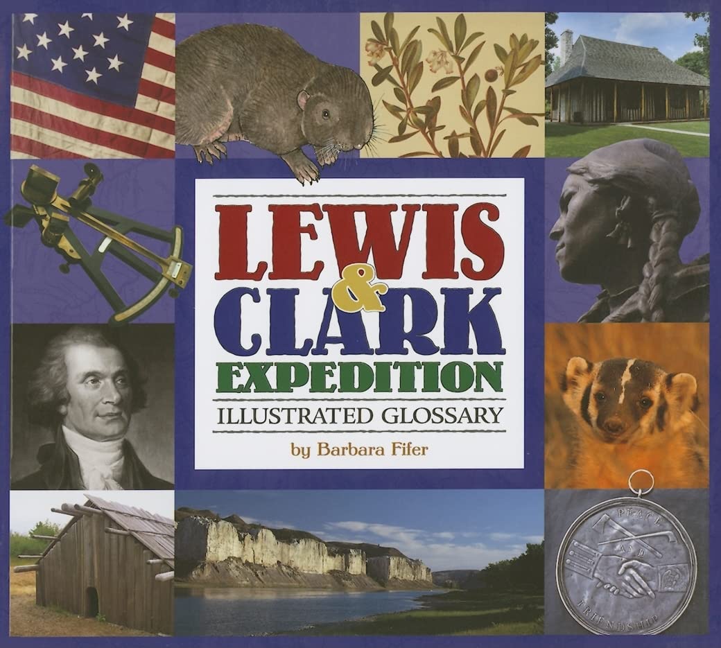 Lewis & Clark Expedition Illustrated Glossary