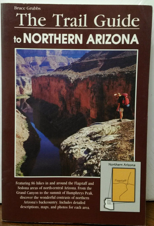 The Trail Guide to Northern Arizona (Falcon Guide)
