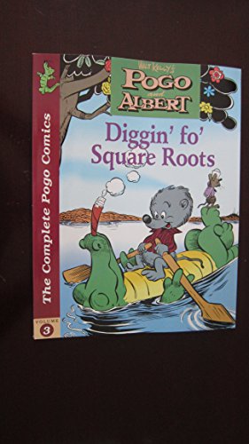 Complete Pogo Comics, Vol. 3: Diggin' Fo' Square Roots - 7315