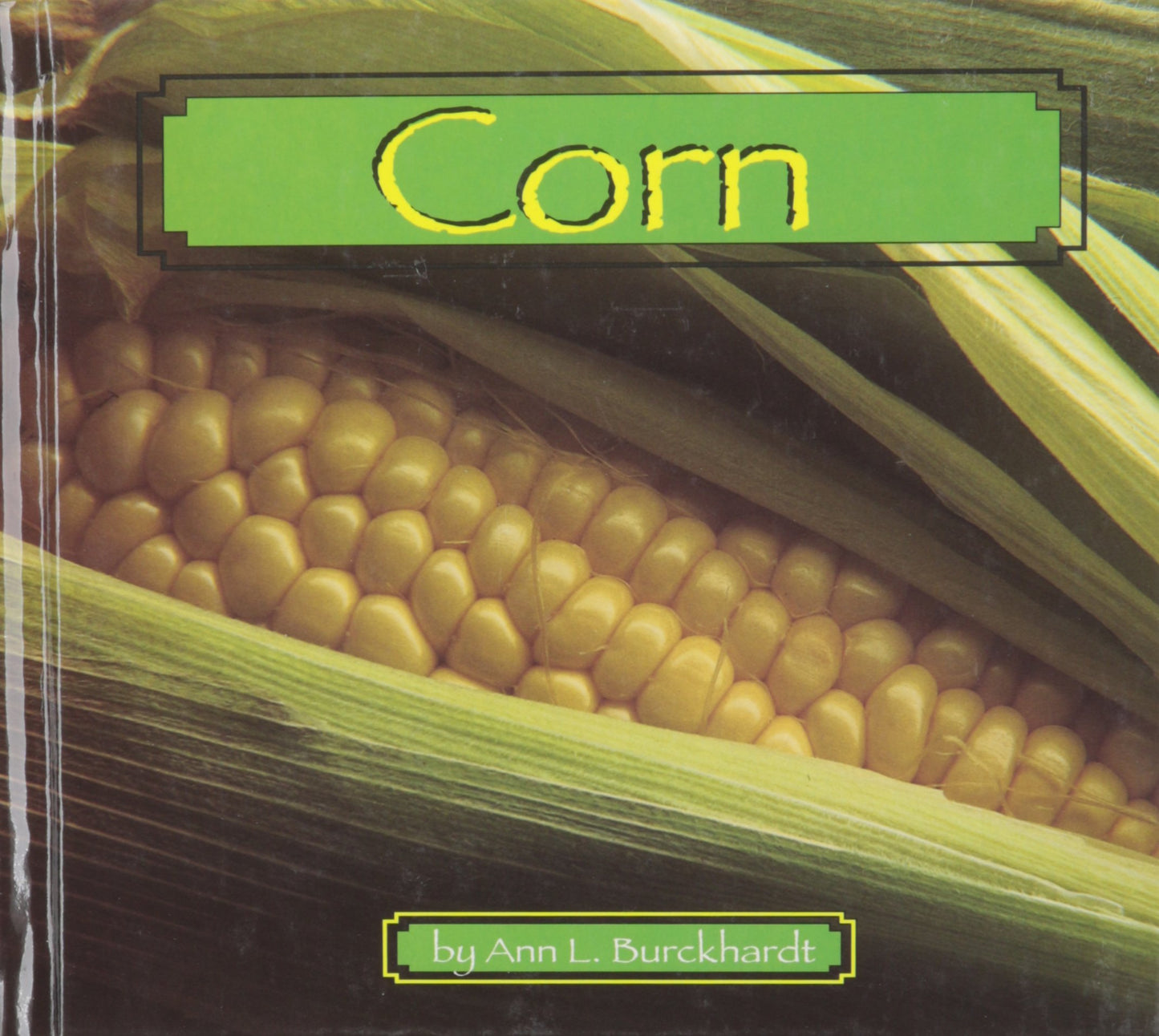 Corn (Early-Reader Science Foods)