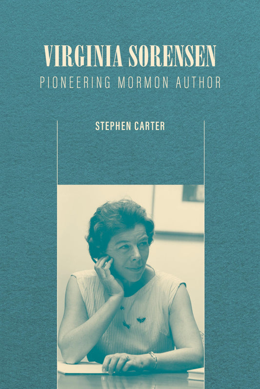 Virginia Sorensen: Pioneering Mormon Author - 5034