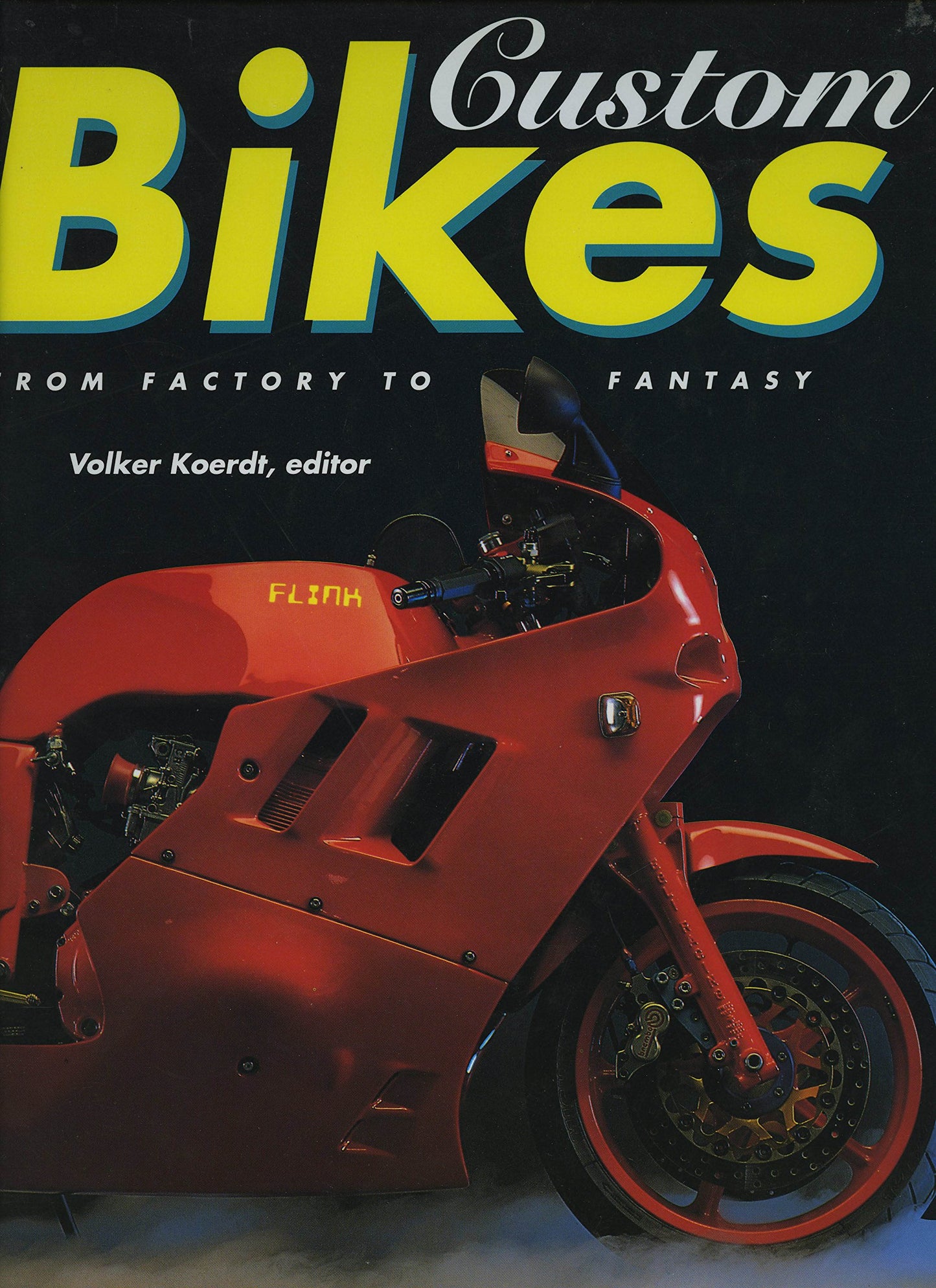 Custom Bikes: From Factory to Fantasy