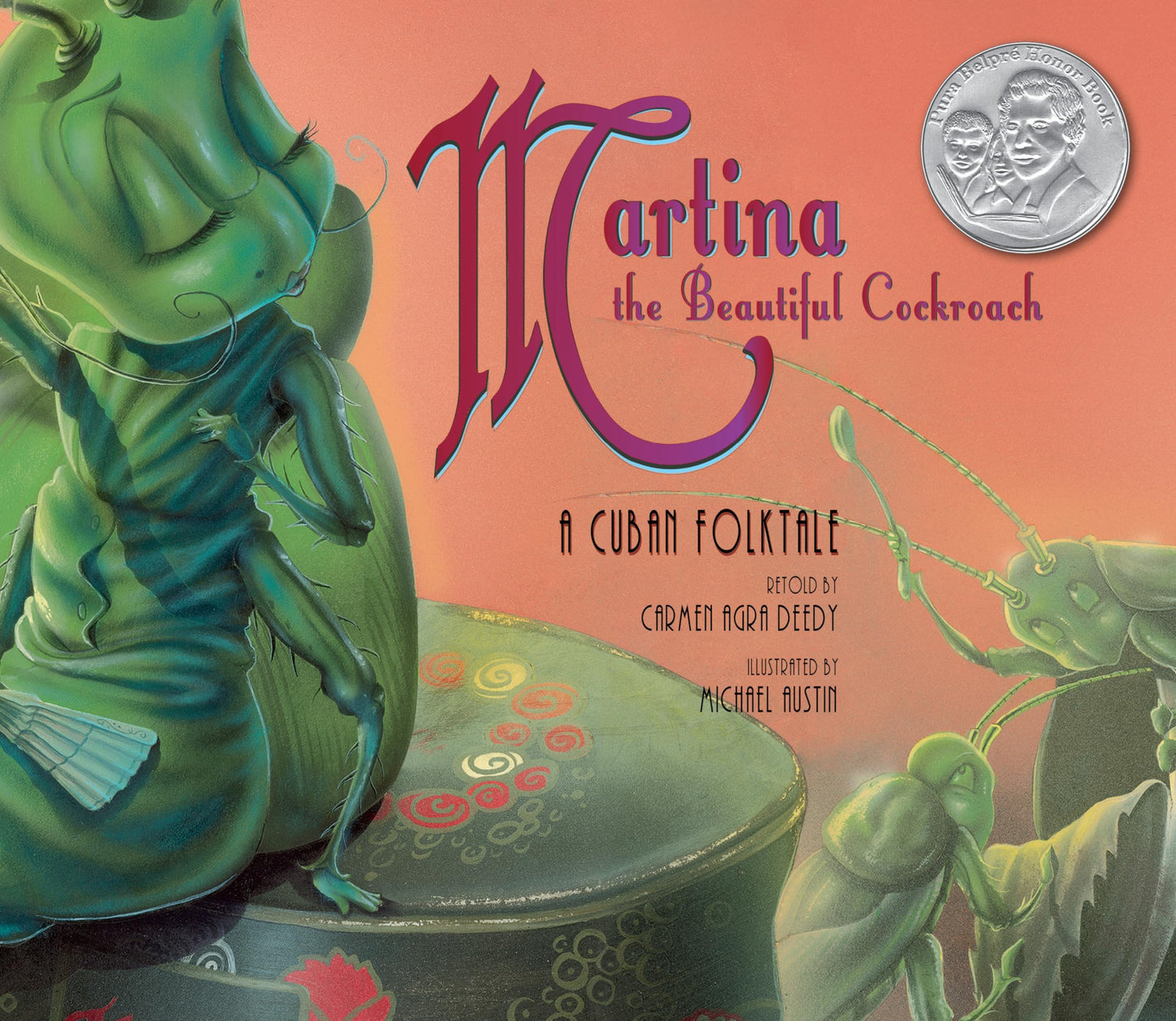 Martina the Beautiful Cockroach: A Cuban Folktale - 9942