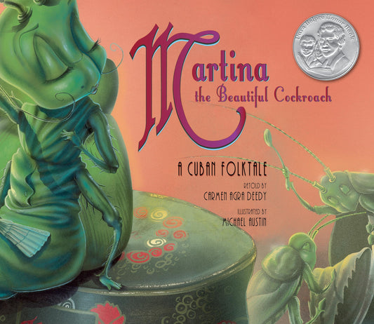 Martina the Beautiful Cockroach: A Cuban Folktale - 9942
