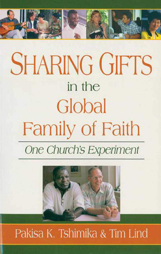 Sharing Gifts in the Global Family of Faith: One Church's Experiment - 7770