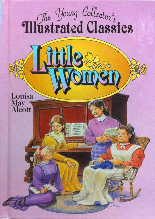 Little Women (The Young Collector's Illustrated Classics)