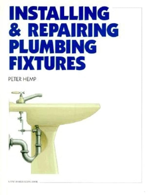 Installing & Repairing Plumbing Fixtures
