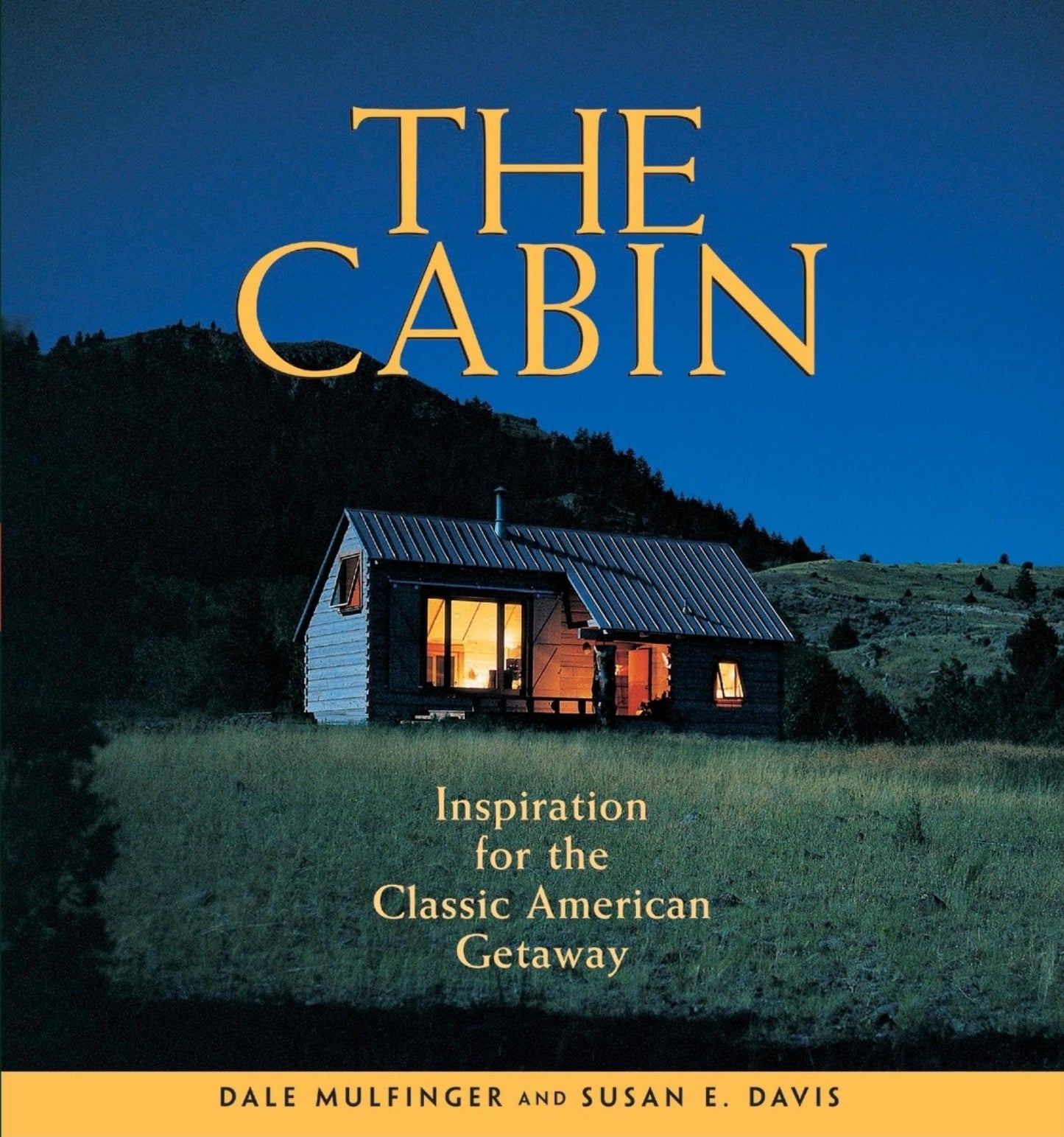 The Cabin: Inspiration for the Classic American Getaway - 7401