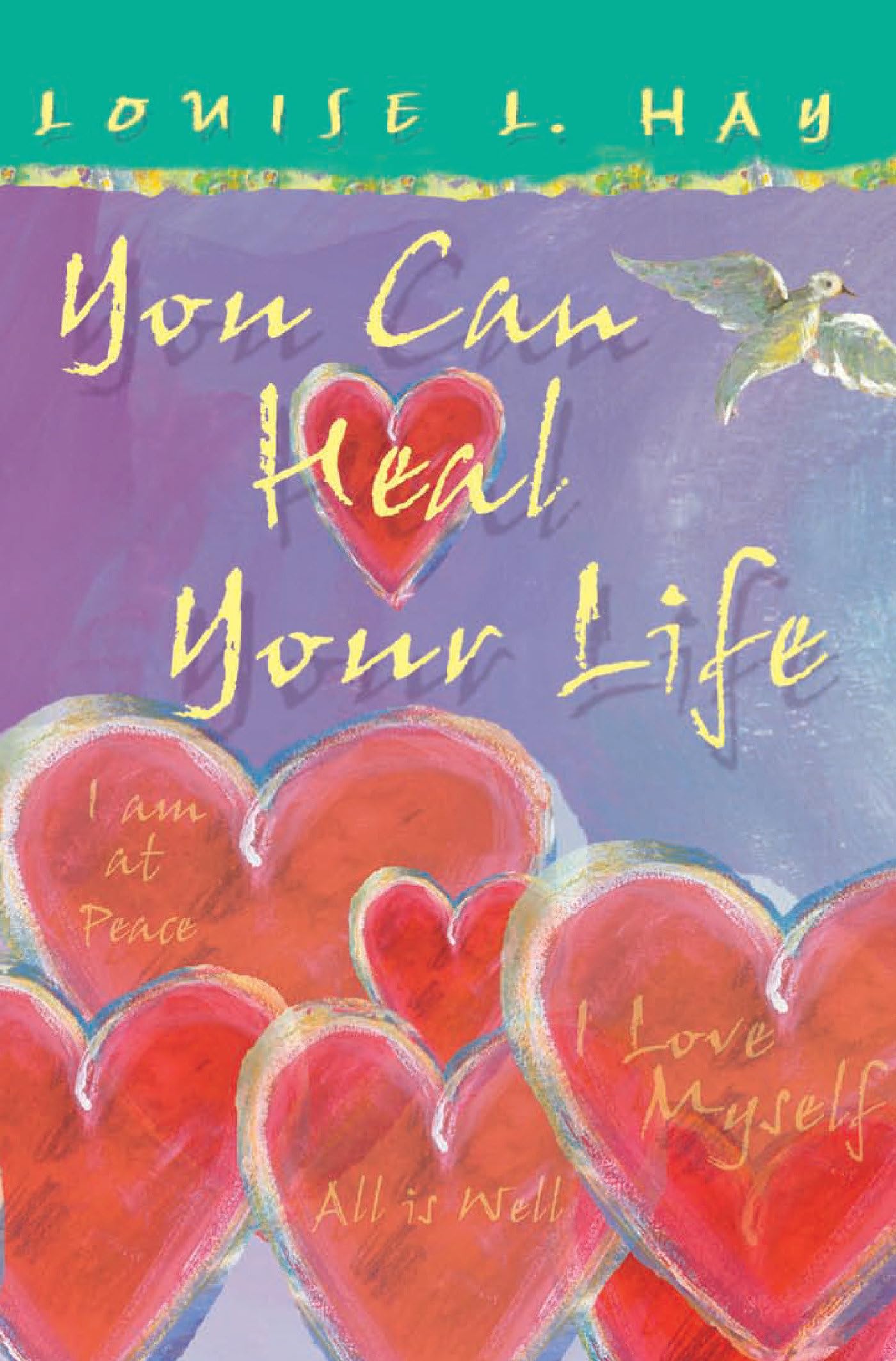 YOU CAN HEAL YOUR LIFE (GIFT EDI - 23