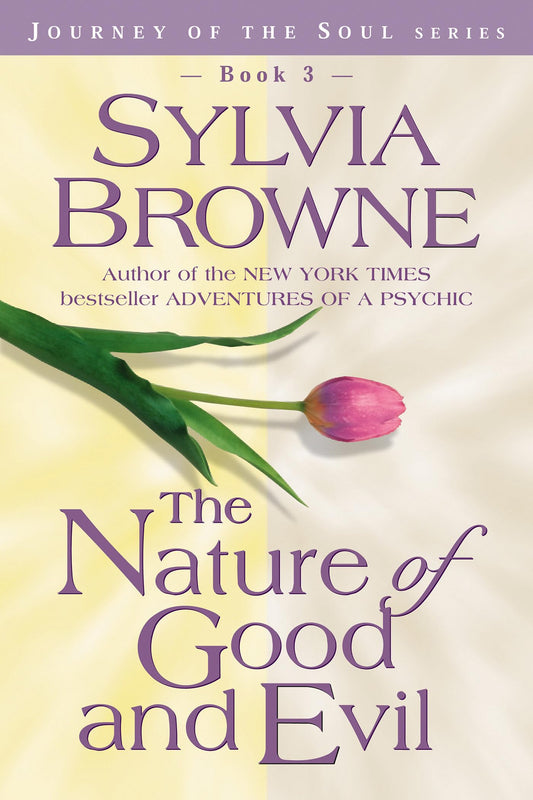 NATURE OF GOOD AND EVIL THE/TRADE (Journey of the Soul) - 6942