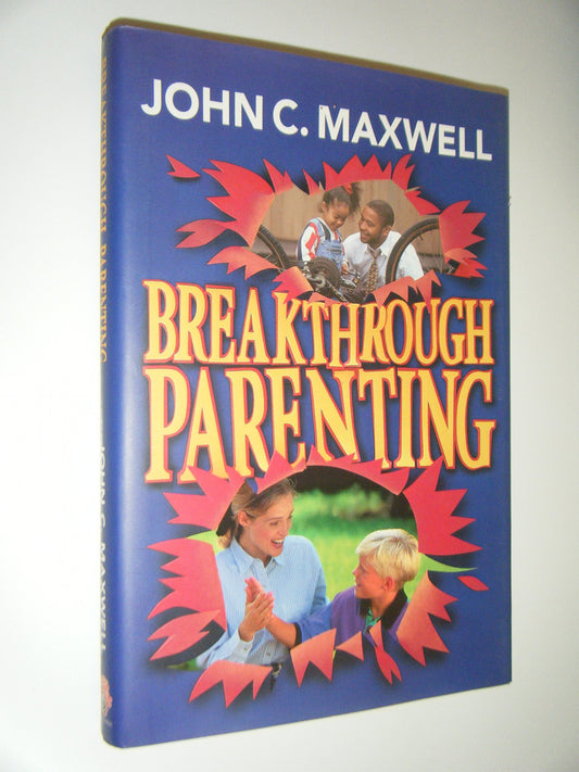 Breakthrough Parenting