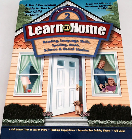 Learn at Home, Grade 2: Reading, Language Skills, Spelling, Math, Science & Social Studies